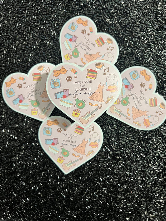 Take care of yourself Sticker