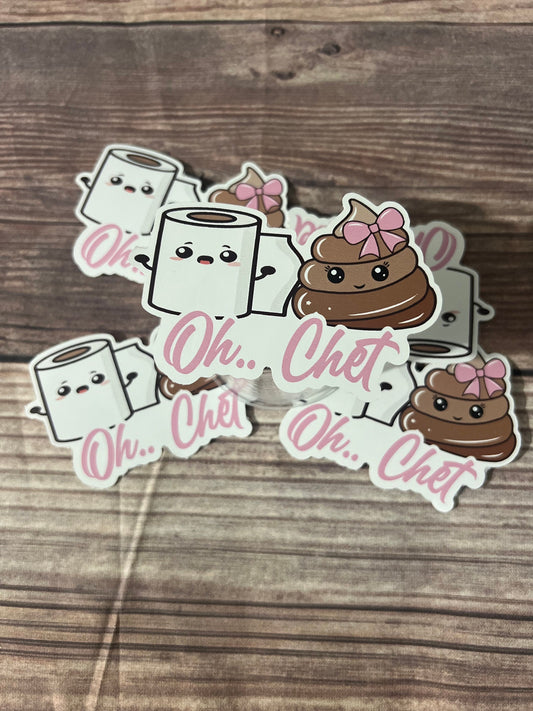 Oh.. chet Sticker