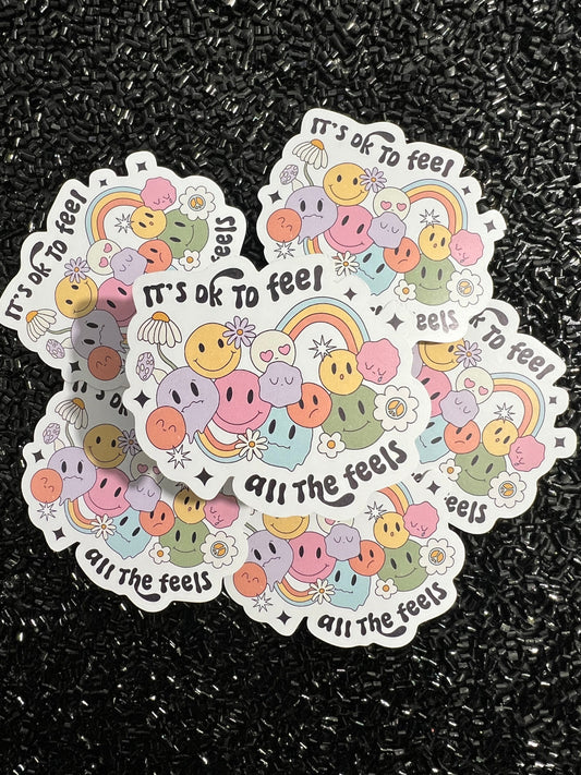 It’s okay to feel all the feels Sticker